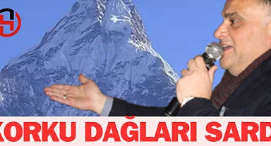 “Korku Dağları Sardı!”