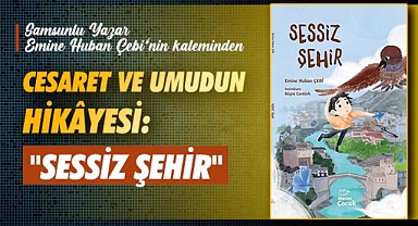 Cesaret ve Umudun Hikâyesi: 'Sessiz Şehir'